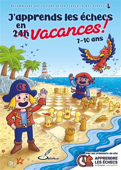 J'apprends les échecs en vacances