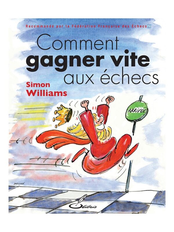 Comment gagner vite aux échecs